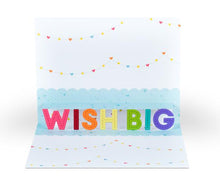 Load image into Gallery viewer, pop-up wish big
